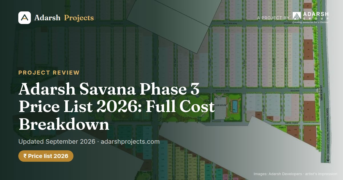 Adarsh Savana Phase 3 Price List 2026: Full Cost Breakdown